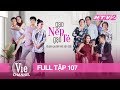 #107 GẠO NẾP GẠO TẺ | Phim Gia Đình Việt hay nhất 2018