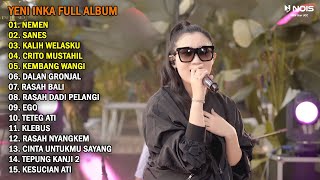 Download lagu YENI INKA - NEMEN | FULL ALBUM TERBARU 2023 mp3