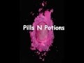 Pills N Potions (Speed Up)