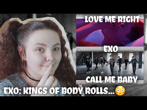 EXO 엑소 'LOVE ME RIGHT' & 'CALL ME BABY' MV | REACTION!!!