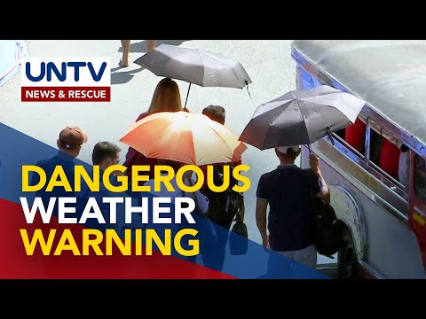 Metro Manila at iba pang lugar, inilagay dangerous hot weather warning; 45C to 47C, inaasahan