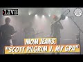 Mom Jeans Scott Pilgrim V My GPA LIVE