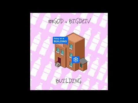 808GOD X Big Deiv - Building