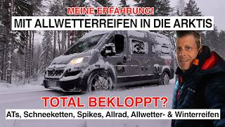 ALLWETTERREIFEN IN DER ARKTIS! Verrückt? | Spikes, Schneeketten, ATs, Continental VanContact 4Season