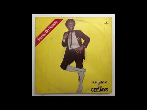 Soki Ohale & The Ceejays - Dance On People