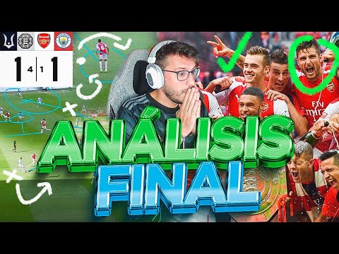ANÁLISIS DE LA FINAL | Arsenal 1-1 Manchester City | Community Shield