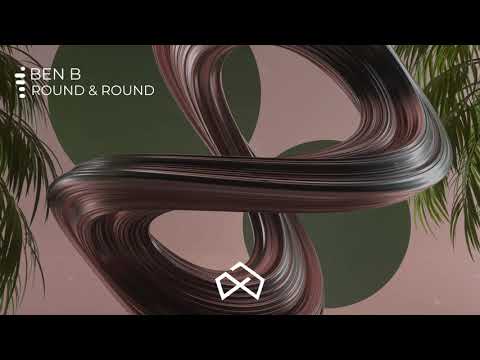 Ben B - Round & Round [OUT NOW] - YouTube