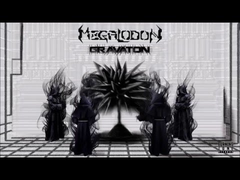 Megalodon - Gravaton