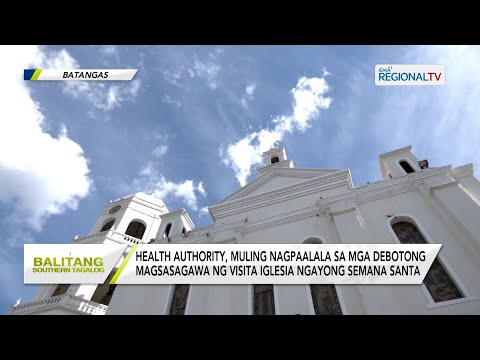 Balitang Southern Tagalog: Health tips para sa mga magbi-bisita iglesia