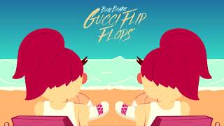 Gucci Flip Flops - Bhad Bhabie (Without Lil Yachty)