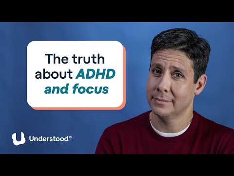 Does having ADHD mean you can’t focus? | Experts answer the internet’s biggest questions on ADHD