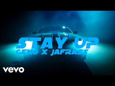 Geno, Jafrass - Stay Up (Official Music Video)