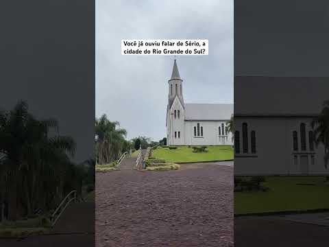 Você já ouviu falar de Sério, a cidade do Rio Grande do Sul? #cidade #historia #viagem