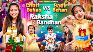 Choti Behan Vs Badi Behan Raksha Bandhan || Aditi Sharma