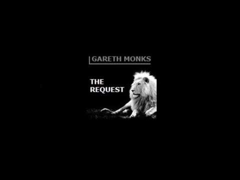 Gareth Monks - The Request