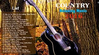 The Most Beautiful Country Songs For Relaxation