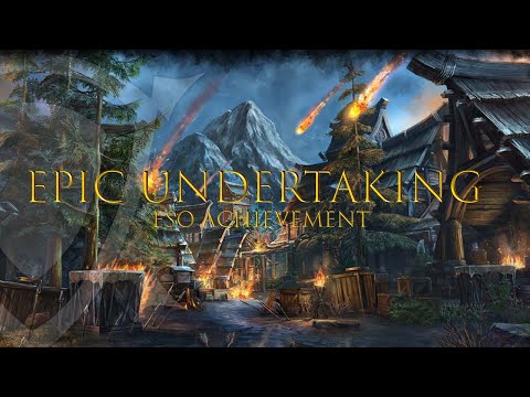 ESO Achievement: Epic Undertaking | Veteran Falkreath Hold