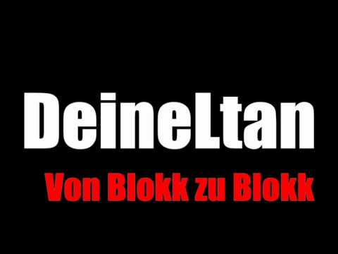 DeineLtan - Von Blokk zu Blokk