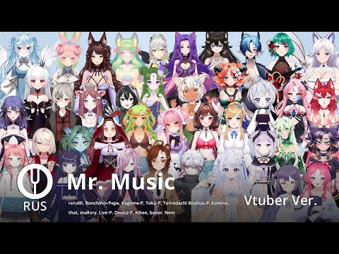 [Vocaloid на русском] Mr.Music [Onsa Media & 54 Vtubers]