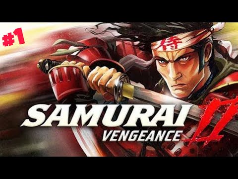 Samurai II: Vengeance | Android | Playthrough | Chapter 1