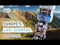 The Last Sherpas Of Europe