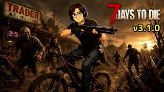 【7days to die】死んだらやり直し企画。やっと自転車を手に入れました！予想外の事態も発生💦#7days #7daytodie