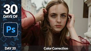 Color Correction in Photoshop - Day 20