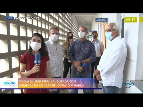 Escola Militar inaugurada em Campo Maior leva o nome do Coronel Octávio Miranda 02 03 2021