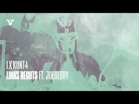 1 x KUNT4 - Links Rechts ft. Joeglory