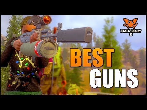 Top 10 Best Guns in State Of Decay 2 - Suppressed Shotgun, Revolver & More! (SOD2 Best Weapons)