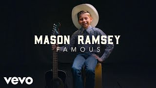 Mason Ramsey - Famous (IF HE WAS A POP STAR)