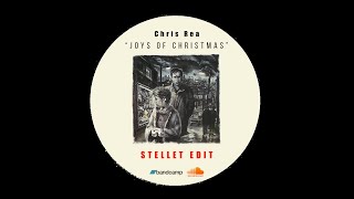 Chris Rea - Joys Of Christmas [Stellet Edit]