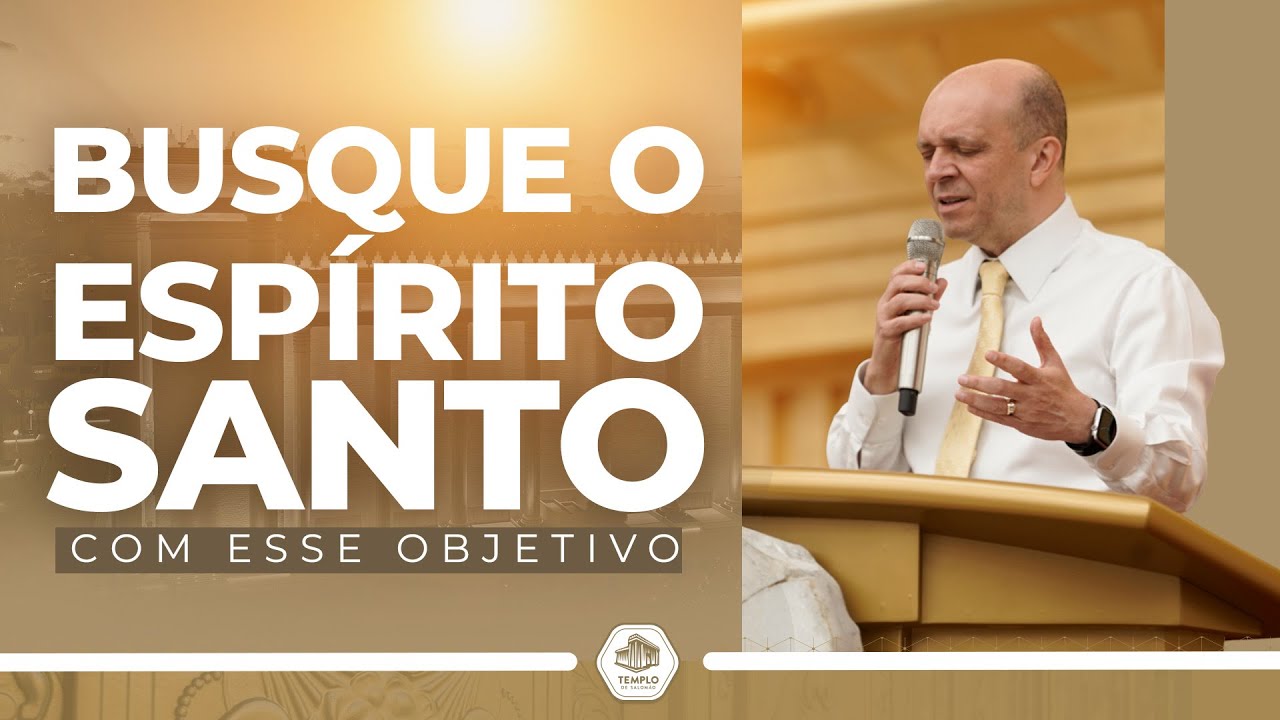 Busque o Espírito Santo com esse objetivo | Bispo Adilson Silva