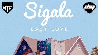SIGALA - Easy love [Official]