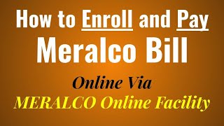 Meralco Online: How to Enroll and Pay Meralco Bill in Meralco Online Facility