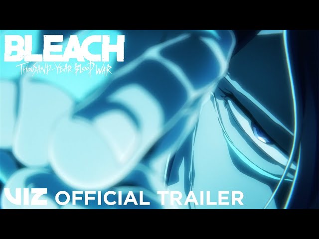 Announce Trailer | BLEACH: Thousand-Year Blood War - Part 1 (Limited Edition) | VIZ