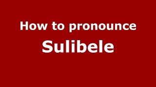 How to pronounce Sulibele
