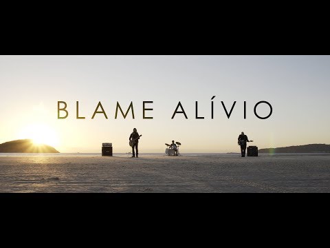 Blame - Alívio /// Videoclipe