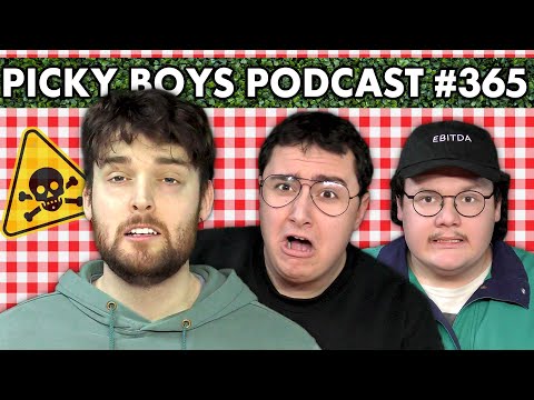 Siamo stati tutti AVVELENATI... dal cibo! - Picky Boys Podcast #365