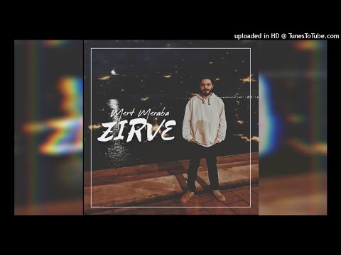 Mert Meraba - Zirve (Official Audio 2020)