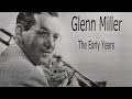A Blues Serenade - Glenn Miller & His Orchestra (w/Bunny Berigan, trumpet) - Columbia 3051