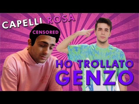 HO TROLLATO GENZO (CAPELLI ROSA CONFIRMED?)