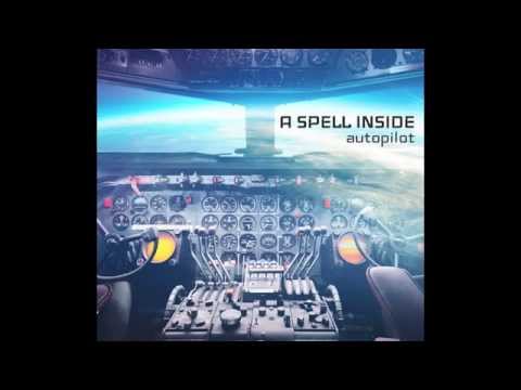 A SPELL INSIDE - Autopilot Trailer