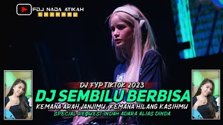 Download lagu DJ FYP TIKTOK SEMBILU BERBISA SPECIAL REQUEST DIND... mp3