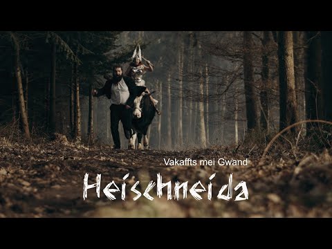 Heischneida - Vakaffts mei Gwand (official video)