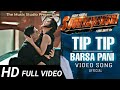 Tip Tip Barsa Pani 2 0 Full Video Song Sooryavanshi Akshay Kumar Katrina Kaif Rohit Shetty