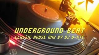 Underground Beat mixed by Dj D-XTC