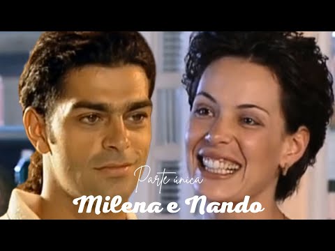 A HISTÓRIA DE MILENA E NANDO (PARTE ÚNICA) COMENTADA