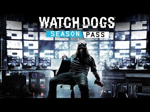 Watch_Dogs -- Season Pass trailer [ANZ]