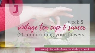 Conditioning your flowers and greenery (Video 2/5)